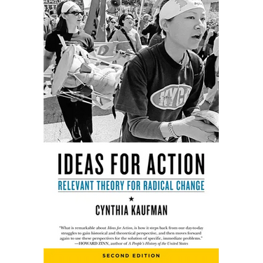 Ideas for Action: Relevant Theory for Radical Change