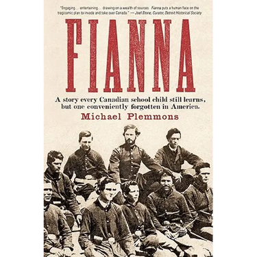 Fianna: A story every Canadian school child learns, but one conveniently forgotten in America.