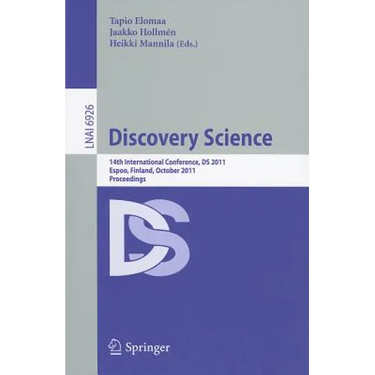 Discovery Science: 14th International Conference, DS 2011, Espoo, Finland, October 5-7, Proceedings