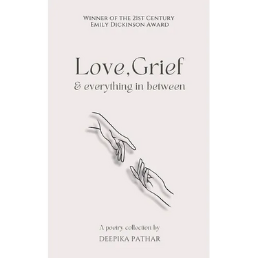 Love, Grief and everything in between