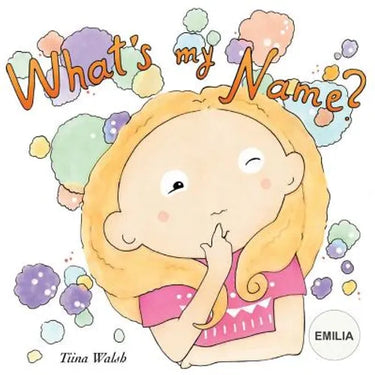 What's my name? EMILIA