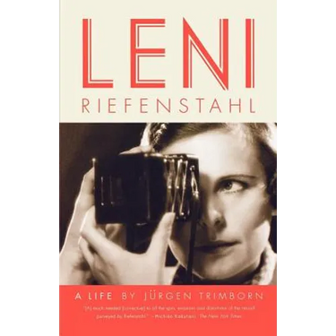 Leni Riefenstahl: A Life