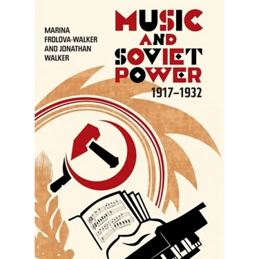 Music and Soviet Power, 1917-1932