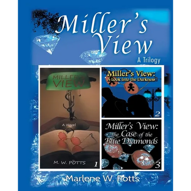 Miller's View: A Trilogy