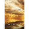 Whispers from Heaven