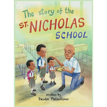 The Story of the St. Nicholas School