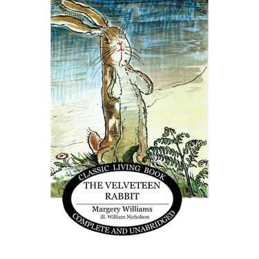 The Velveteen Rabbit