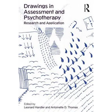 Drawings in Assessment and Psychotherapy: Research and Application