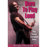 Born To Play Loud: The Vivian Campbell Story