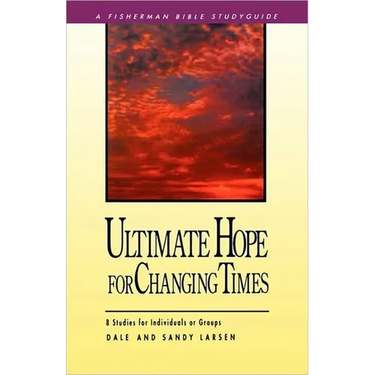 Ultimate Hope for Changing Times