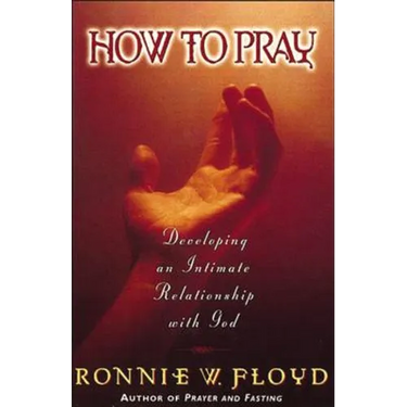 The How to Pray