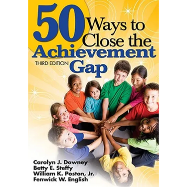 50 Ways to Close the Achievement Gap