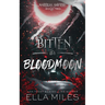 Bitten by Bloodmoon