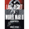 The Last Secret of World War II: Der Sohn von Hitler