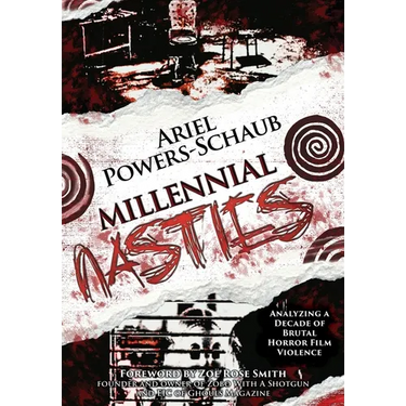 Millennial Nasties: Analyzing a Decade of Brutal Horror Film Violence