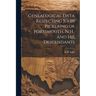 Genealogical Data Respecting John Pickering of Portsmouth, N.H., and his Descendants