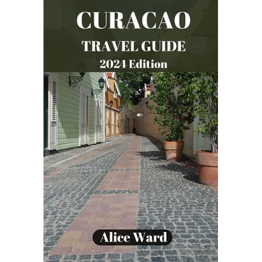 Curaçao Travel Guide 2024: Curaçao's Hidden Gems: Off-the-Beaten-Path Escapes