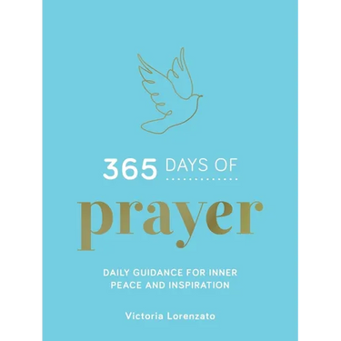 365 Days of Prayer: Daily Guidance for Inner Peace and Inspiration