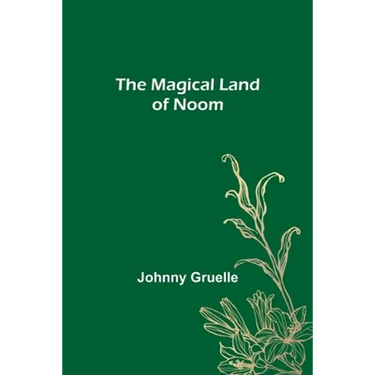 The Magical Land of Noom