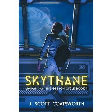 Skythane: Liminal Sky: Oberon Cycle Book 1