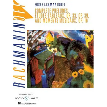 Complete Preludes, Etudes Tableaux and Moments Musicaux, Op. 16