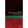 Nuclear Power: A Very Short Introduction