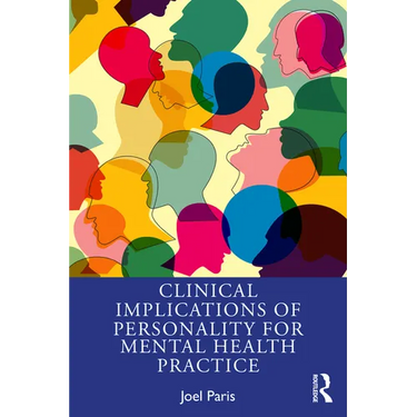 Clinical Implications of Personality for Mental Health Practice