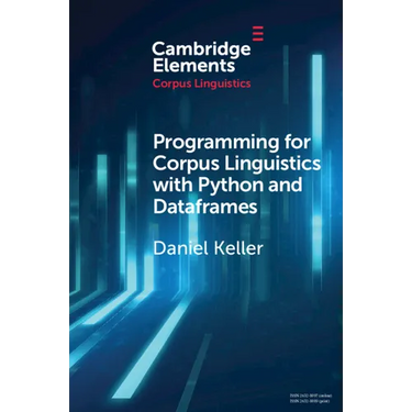 Programming for Corpus Linguistics with Python and Dataframes