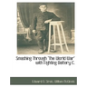 Smashing Through the World War with Fighting Battery C.