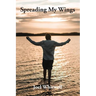 Spreading My Wings