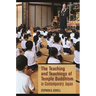 The Teaching and Teachings of Temple Buddhism in Contemporary Japan