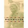 Wolfkiller Pod: Wisdom from a Nineteenth-Century Navajo Shephered