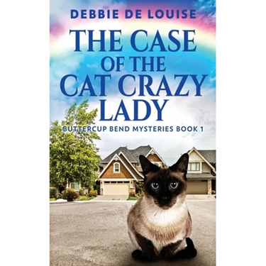 The Case Of The Cat Crazy Lady