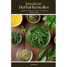 Jamaican Herbal Remedies: A Beginner's Guide with a 7-Step Action Plan and Sample Recipes