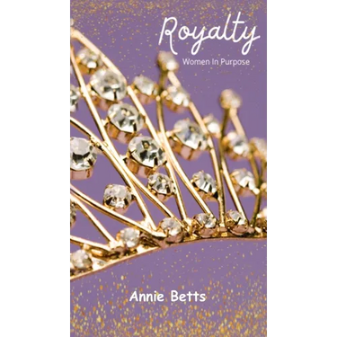 Royalty: Women in Purpose