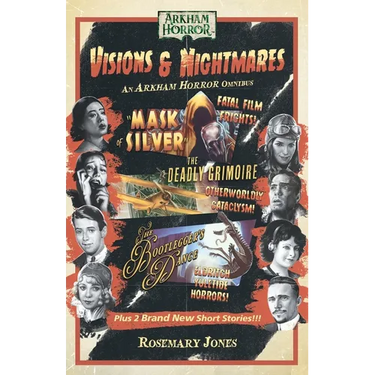 Visions & Nightmares: An Arkham Horror Omnibus