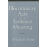 Illocutionary Acts and Sentence Meaning: Hannah Arendt and the Politics of Social Identity