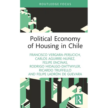 Political Economy of Housing in Chile