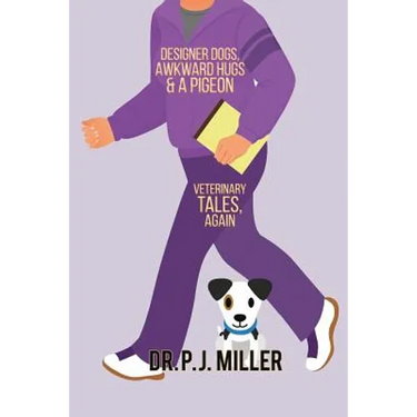 Designer Dogs, Awkward Hugs, and a Pigeon: Veterinary Tales, Again