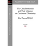 The Celtic Penitentials and Their Influence on Continental Christianity
