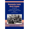 Monongalia County, (West) Virginia Records of the District, Superior, and County Courts, Volume 9: 1813-1817