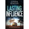 Lasting Influence: A few clicks away from murder