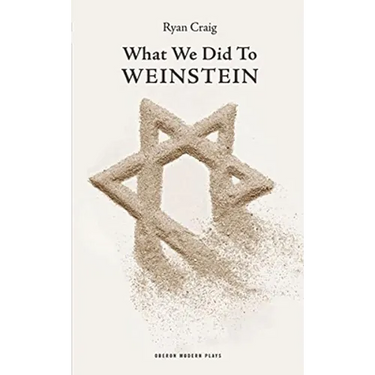 What We Did to Weinstein