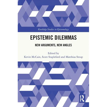Epistemic Dilemmas: New Arguments, New Angles