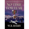 No Time for Fear