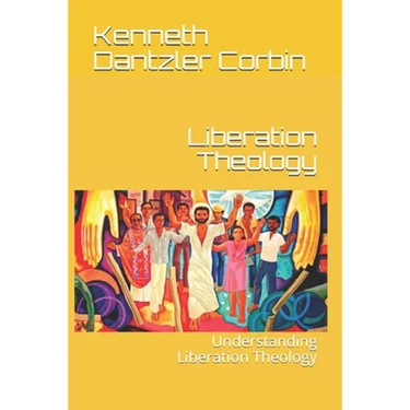 Liberation Theology: Understanding Liberation Theology
