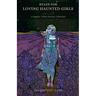 Rules for Loving Haunted Girls: A Sapphic Urban Fantasy Collection