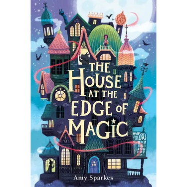 The House at the Edge of Magic