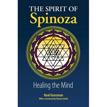 The Spirit of Spinoza: Healing the Mind