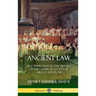 Ancient Law: Its Connection to the History of the Classical Society of Greece and Rome (Hardcover)
